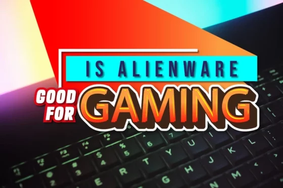 Is Alienware Good For Gaming