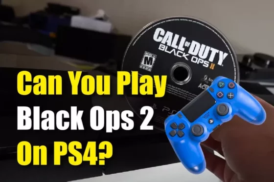 Can You Play Black Ops 2 On PS4