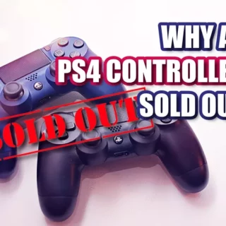 Why Are PS4 Controllers Sold Out